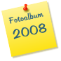 Fotoalbum 2008